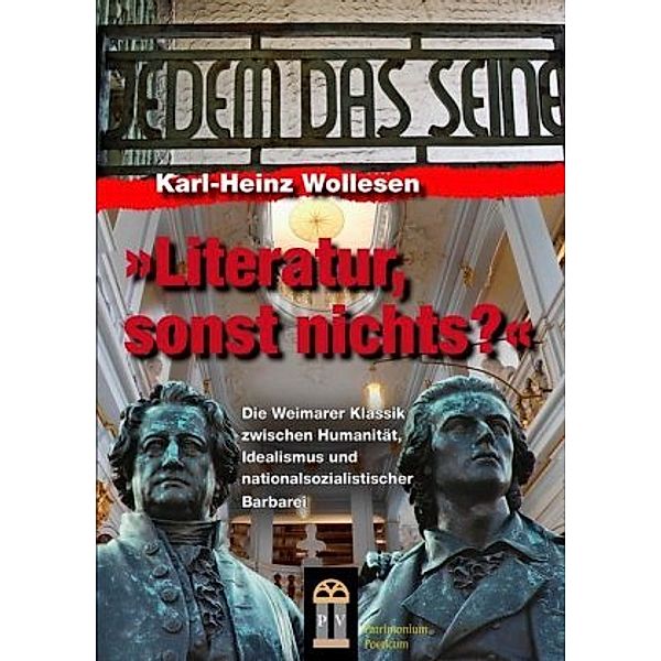 'Literatur, sonst nichts'?, Karl-Heinz Wollesen