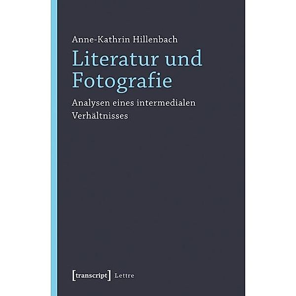 Literatur und Fotografie, Anne-Kathrin Hillenbach