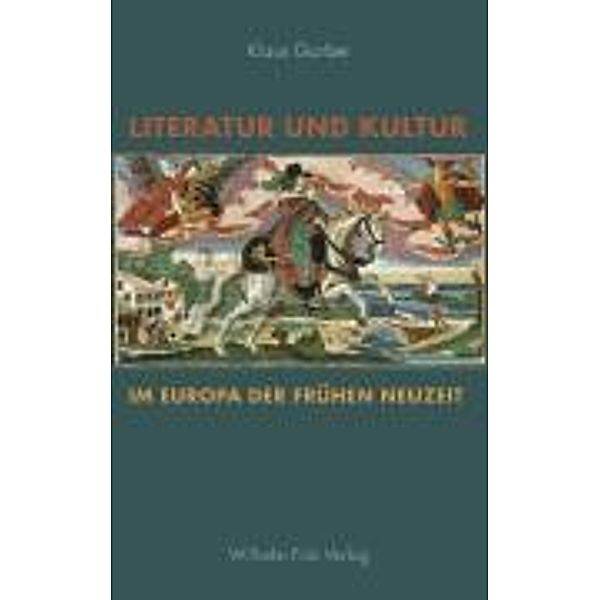 Literatur und Kultur im Europa der frühen Neuzeit, Klaus Garber