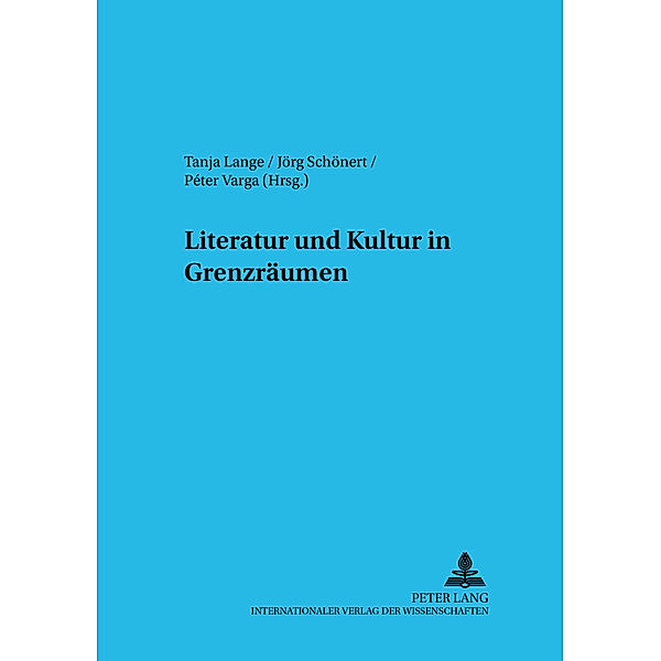 Literatur und Kultur in Grenzräumen