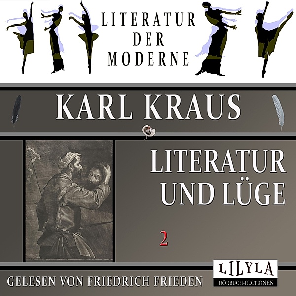 Literatur und Lüge 2, Karl Kraus