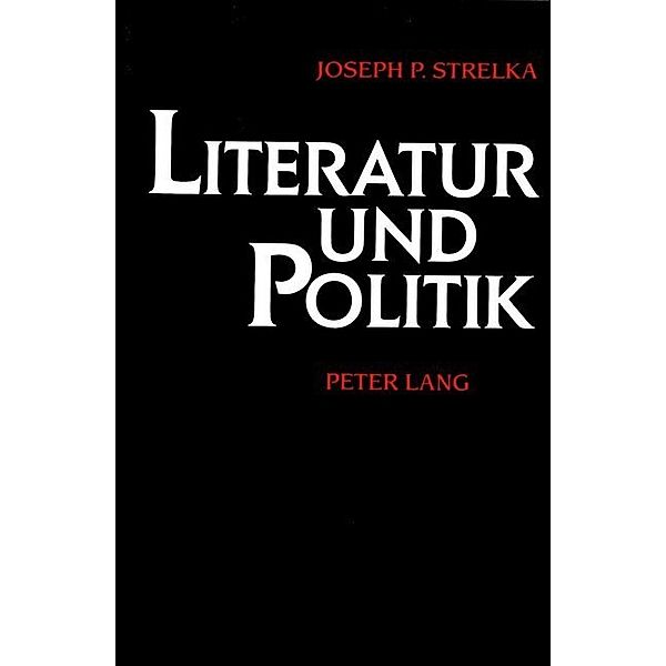Literatur und Politik, Joseph P. Strelka