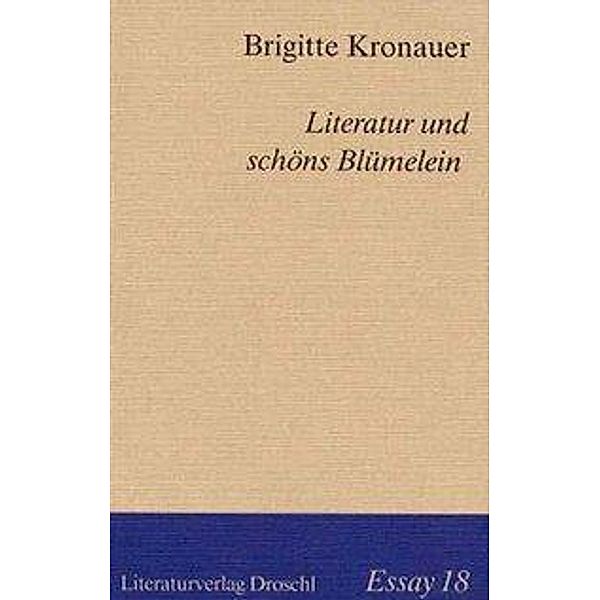 Literatur und schöns Blümelein, Brigitte Kronauer