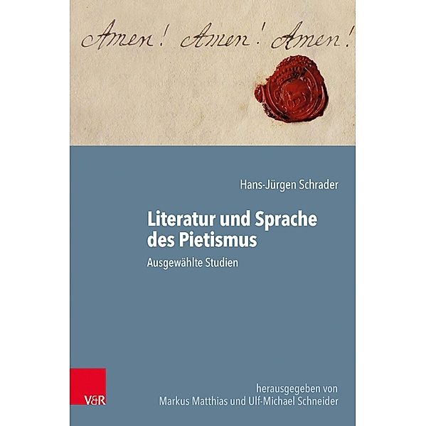 Literatur und Sprache des Pietismus, Hans-Jürgen Schrader
