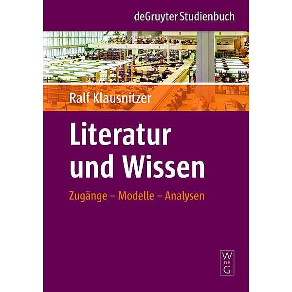 Literatur und Wissen, Ralf Klausnitzer