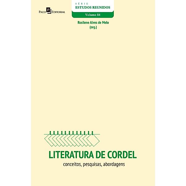 Literatura de cordel / Série Estudos Reunidos Bd.84, Rosilene Alves de Melo