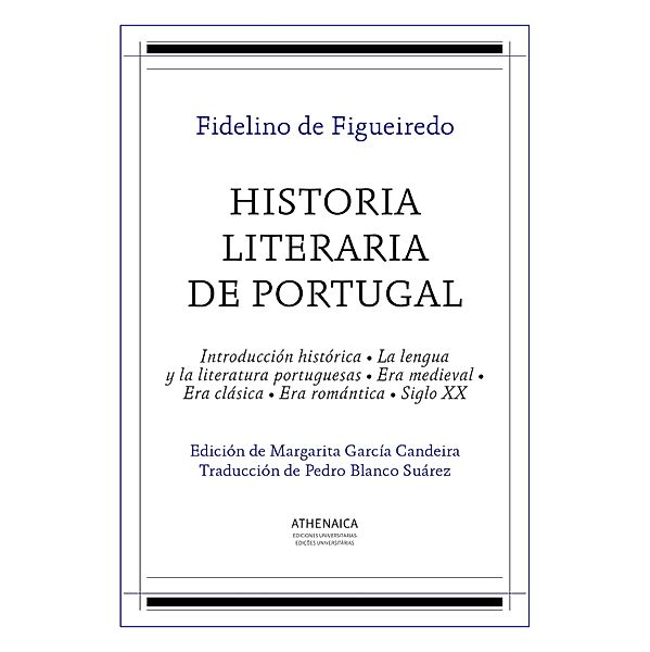Literatura española. Siglos de oro: Historia literaria de Portugal, Fidelino De Figueiredo