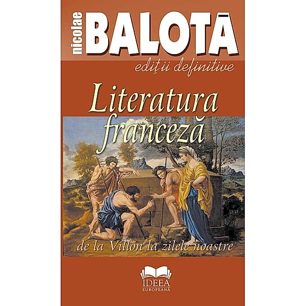 Literatura franceza. De la Villon la zilele noastre / Non-Fic¿iune, Nicolae Balota