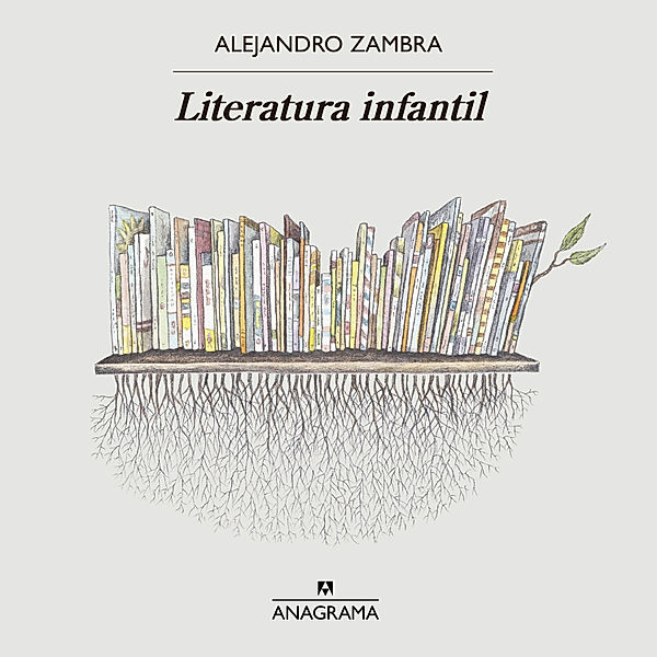 Literatura infantil, Alejandro Zambra