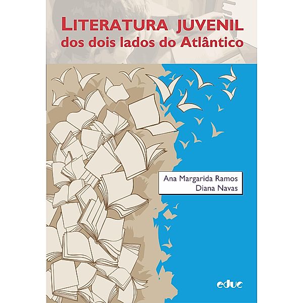 Literatura juvenil dos dois lados do Atlântico, Ana Margarida Ramos, Diana Navas