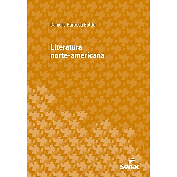 Literatura norte-americana / Série Universitária, Daniella Barbosa Buttler