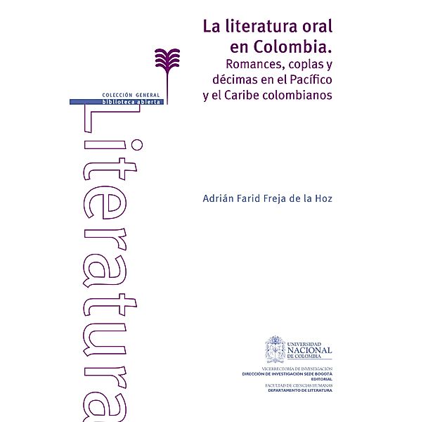 Literatura oral en Colombia., Adrián Farid Freja de la Hoz