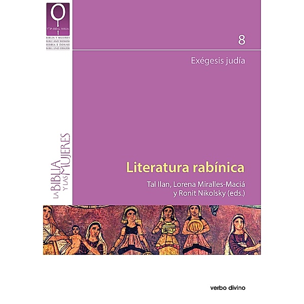 Literatura rabínica / La Biblia y las mujeres, Tal Ilan, Lorena Miralles Maciá, Ronit Nikolsky