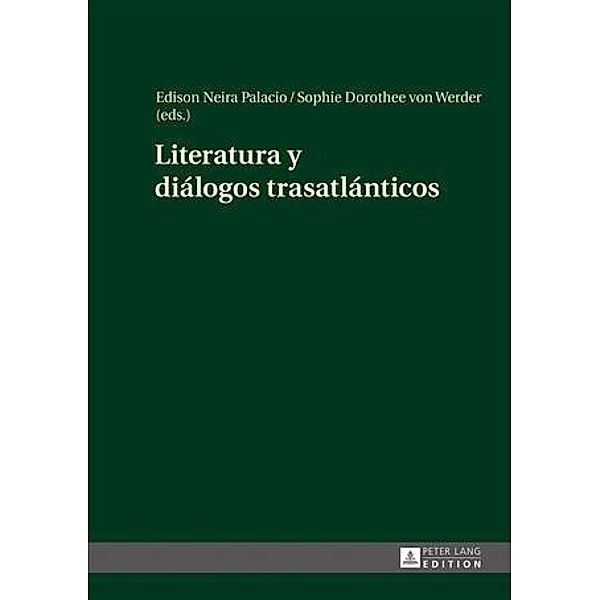 Literatura y dialogos trasatlanticos