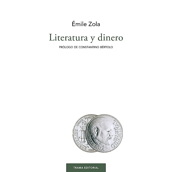 Literatura y dinero, Émile Zola, Gabriela Torregrosa