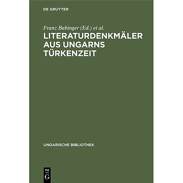 Literaturdenkmäler aus Ungarns Türkenzeit