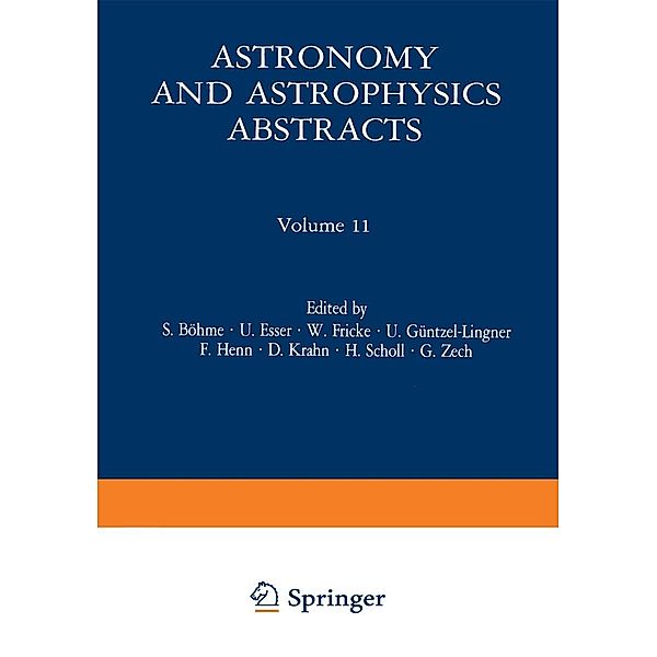 Literature 1974, Part 1 / Astronomy and Astrophysics Abstracts Bd.11, S. Böhme, U. Esser, W. Fricke, U. Güntzel-Lingner, F. Henn, D. Krahn, H. Scholl, G. Zech
