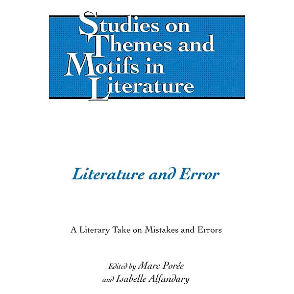 Literature and Error / Studies on Themes and Motifs in Literature Bd.132