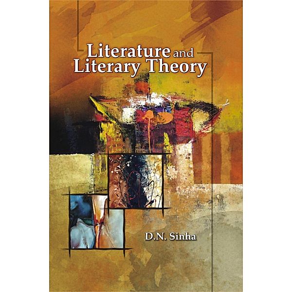 Literature and Literary Theory, D. N. Sinha