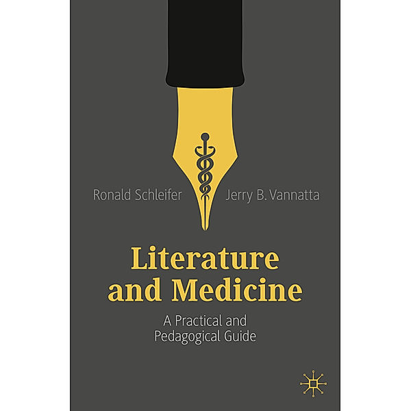 Literature and Medicine, Ronald Schleifer, Jerry B. Vannatta