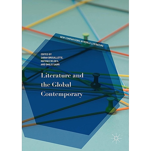 Literature and the Global Contemporary / New Comparisons in World Literature