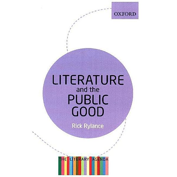 Literature and the Public Good, Rick Rylance