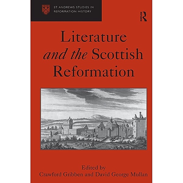 Literature and the Scottish Reformation, David George Mullan
