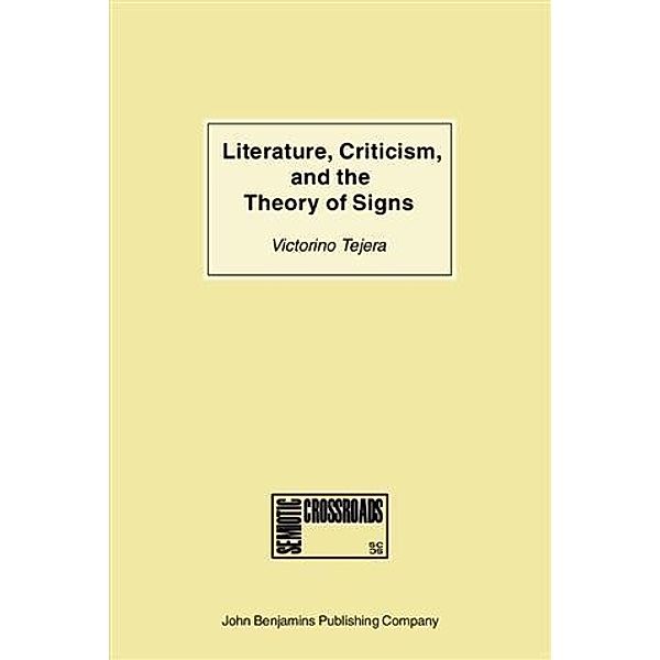 Literature, Criticism, and the Theory of Signs, Victorino Tejera