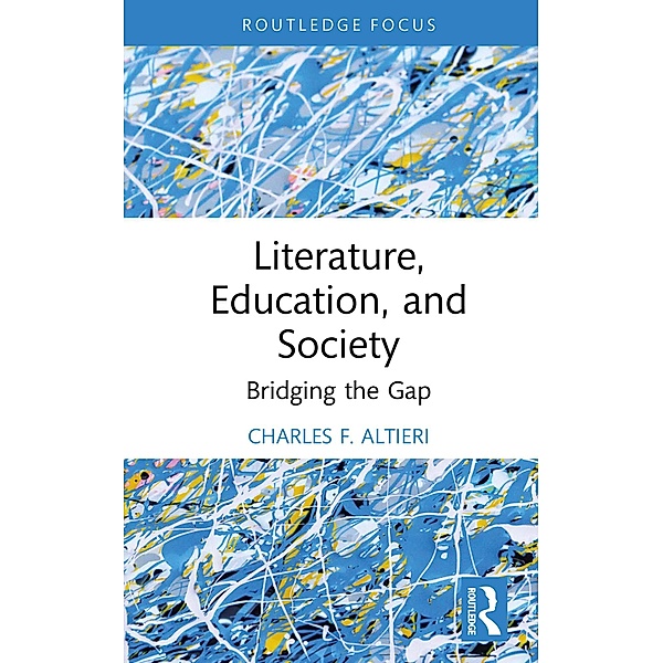 Literature, Education, and Society, Charles F. Altieri