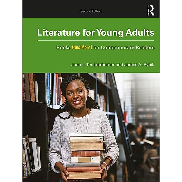 Literature for Young Adults, Joan L. Knickerbocker, James A. Rycik