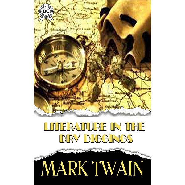 Literature in the Dry Diggings, Mark Twain