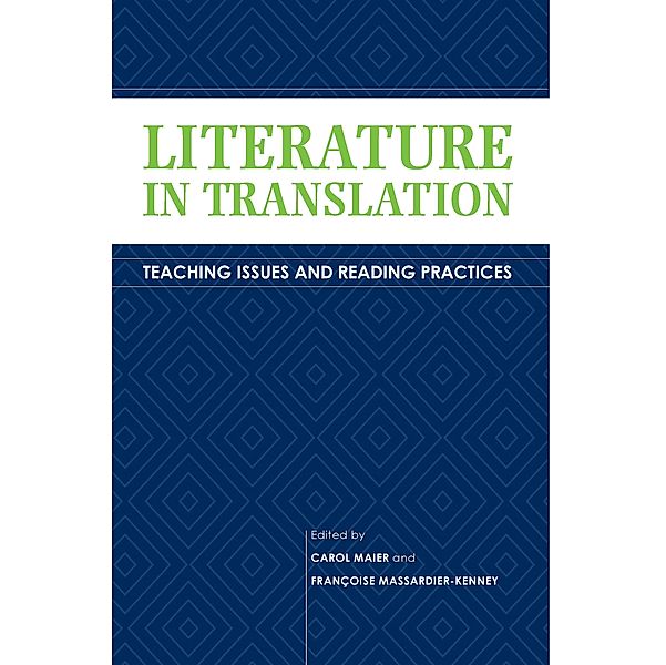 Literature in Translation, Françoise Massardier-Kenney, Carol Maier