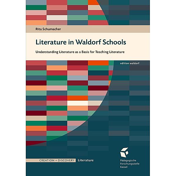 Literature in Waldorf Schools, Rita Schumacher