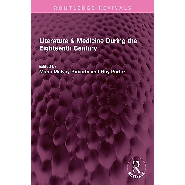 Literature & Medicine During the Eighteenth Century