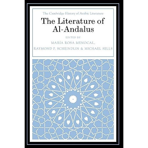 Literature of Al-Andalus / The Cambridge History of Arabic Literature