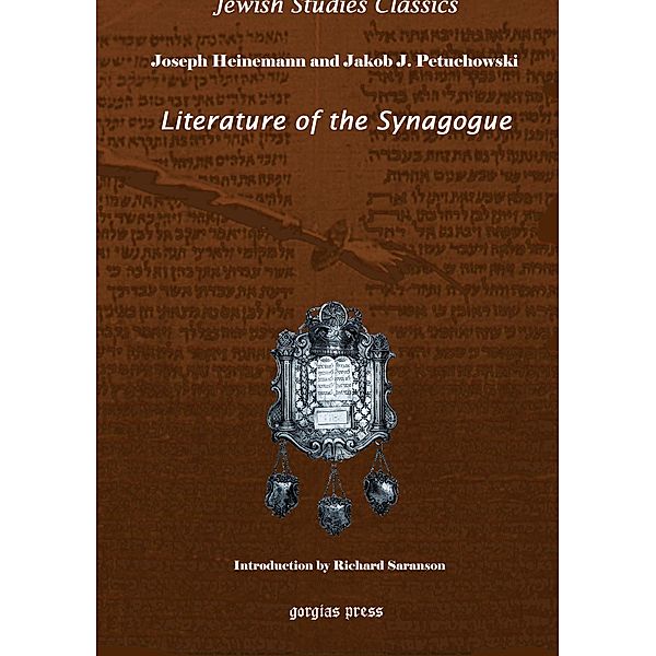 Literature of the Synagogue, Joseph Heinemann, Jacob Petuchowski