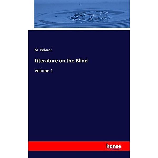 Literature on the Blind, M. Diderot