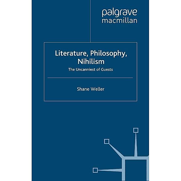 Literature, Philosophy, Nihilism, Shane Weller
