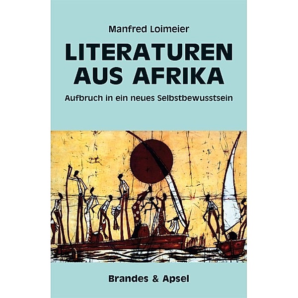 LITERATUREN AUS AFRIKA, Manfred Loimeier