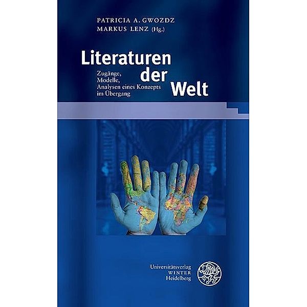 Literaturen der Welt / Beiträge zur neueren Literaturgeschichte Bd.376