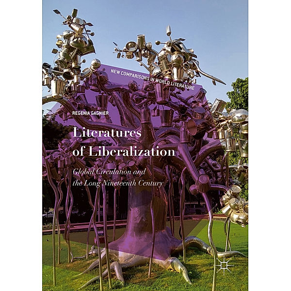 Literatures of Liberalization, Regenia Gagnier