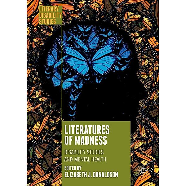 Literatures of Madness / Literary Disability Studies