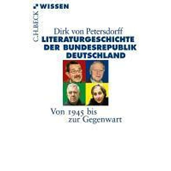 Literaturgeschichte der Bundesrepublik Deutschland / Beck'sche Reihe Bd.2733, Dirk von Petersdorff