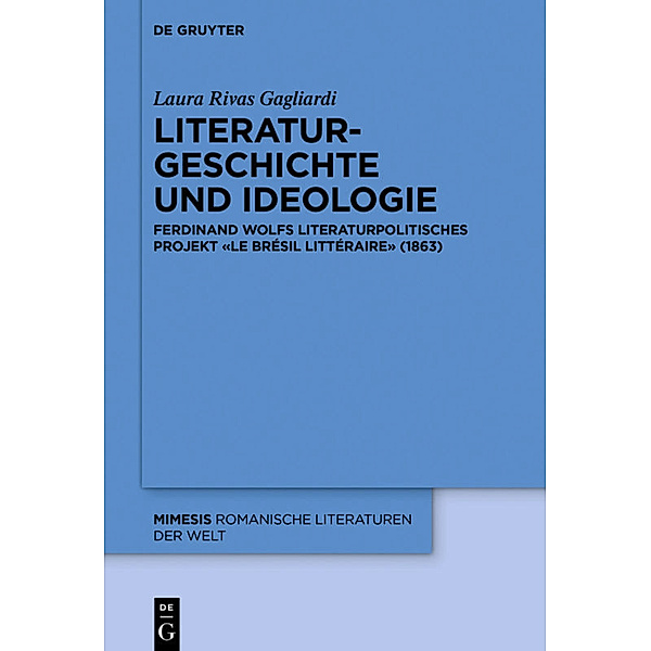 Literaturgeschichte und Ideologie, Laura Rivas Gagliardi