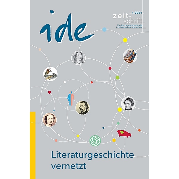 Literaturgeschichte vernetzt / ide - information für deutschdidaktik