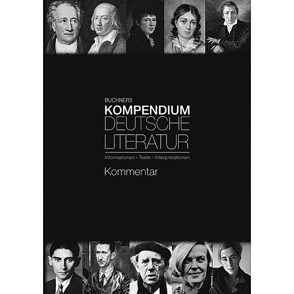 Literaturgeschichten / Buchners Kompendium Deutsche Literatur Kommentar, m. 1 CD-ROM