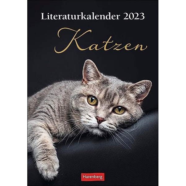 Literaturkalender Katzen Wochen-Kulturkalender 2023. 53 Katzenporträts und katzenverliebte Literaturauszüge in einem Woc