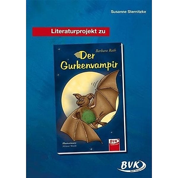 Literaturprojekt zu 'Der Gurkenvampir', Susanne Sternitzke