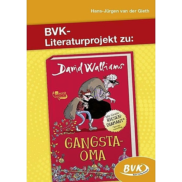 Literaturprojekt zu Gangsta-Oma, Hans-Jürgen van der Gieth