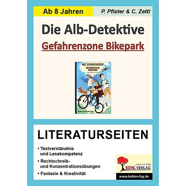 Literaturseiten / Die Alb-Detektive: Gefahrenzone Bikepark - Literaturseiten, Petra Pfister, Christiane Zettl